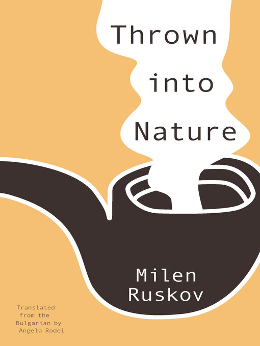 Title details for Thrown into Nature by Milen Ruskov - Available
